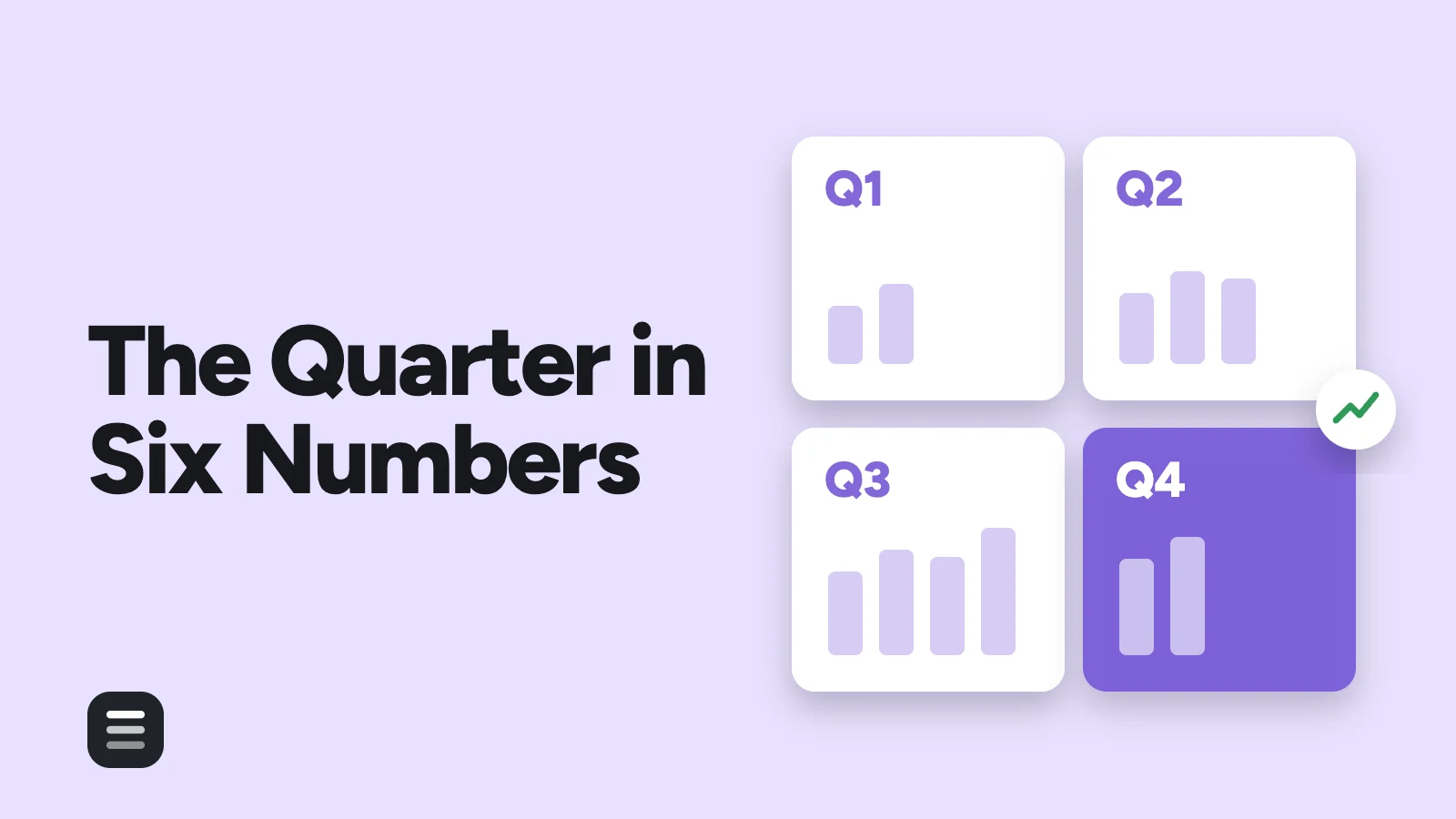 The Quarter in Six Numbers: four quarter tiles with the newest one highlighted